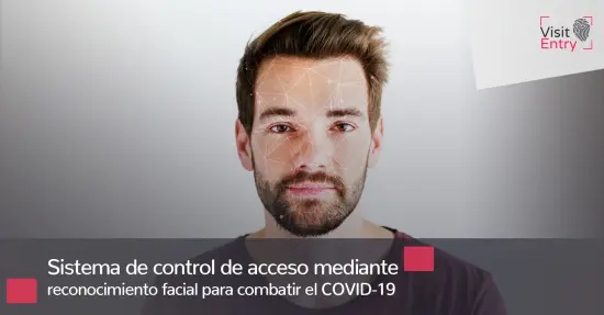 Control de acceso, reconocimiento facial para combatir el COVID-19