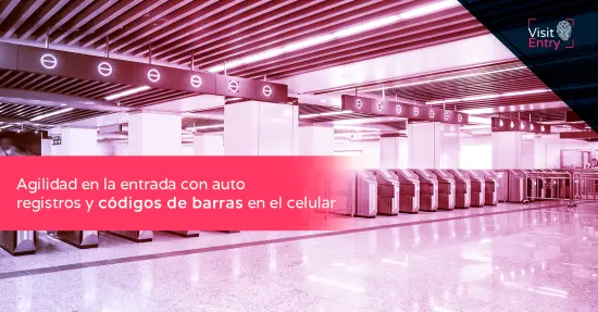 Acceso Rápido mediante Auto-Registro y Códigos de Barras en el Celular 