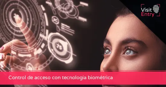 Control de acceso con tecnología biométrica