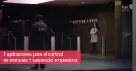 3 aplicaciones para el control de entradas y salidas de empleados 3 aplicaciones para el control de entradas y salidas de empleados