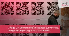 Código QR, una tecnología que generó impacto gracias a la pandemia Código QR, una tecnología que generó impacto gracias a la pandemia