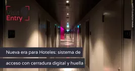 Nueva era para Hoteles: Acceso con cerradura digital y huella