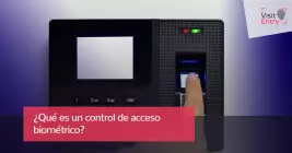 ¿Qué es un control de acceso biométrico?