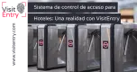 Sistema de control de acceso para hoteles con VisitEntry: La nueva realidad